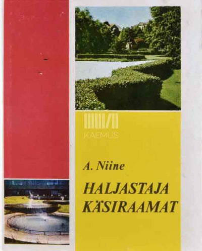 Haljastaja käsiraamat - Kaemus