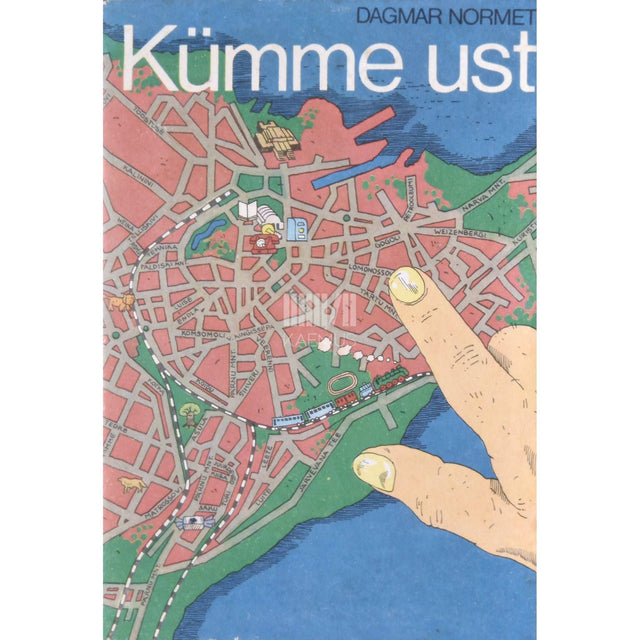 Dagmar Normet - Kümme ust ehk meie maja rahvas