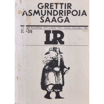 … - Grettir Asmundripoja saaga