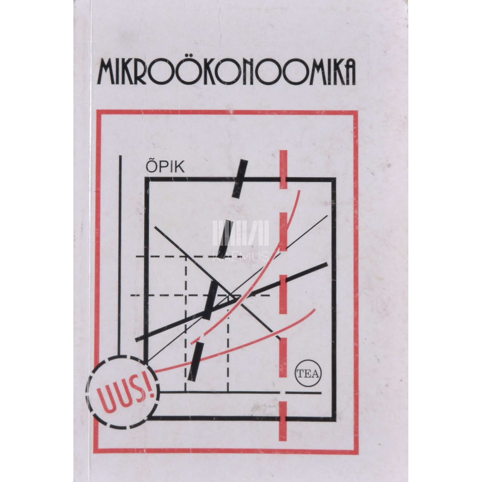 Kaie Kerem, Olev Raju, Mare Randveer Mikroökonoomika