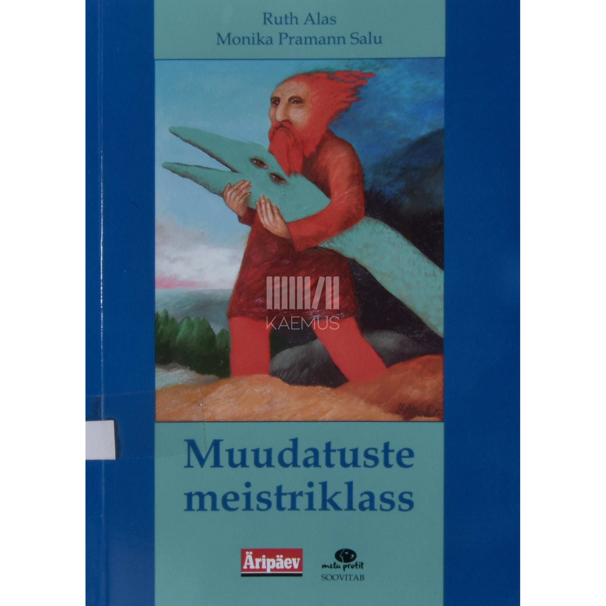 Ruth Alas, Monika Salu Muudatuste meistriklass