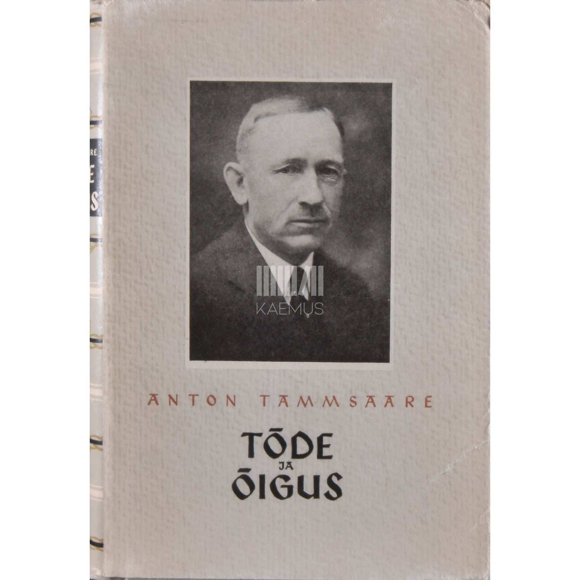 A. H. Tammsaare - Tõde ja õigus 3. osa