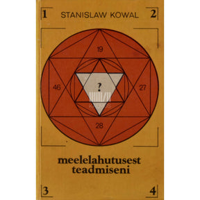 Stanislaw Kowal Meelelahutusest teadmisteni. Mitmesugust matemaatikast