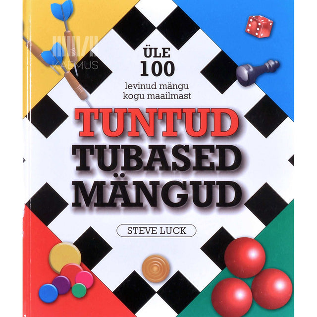 Steve Luck - Tuntud tubased mängud. Enam kui 100 levinud mängu kogu maailmast