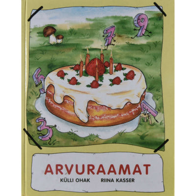 Külli Ohak - Arvuraamat. Koolieelikutele