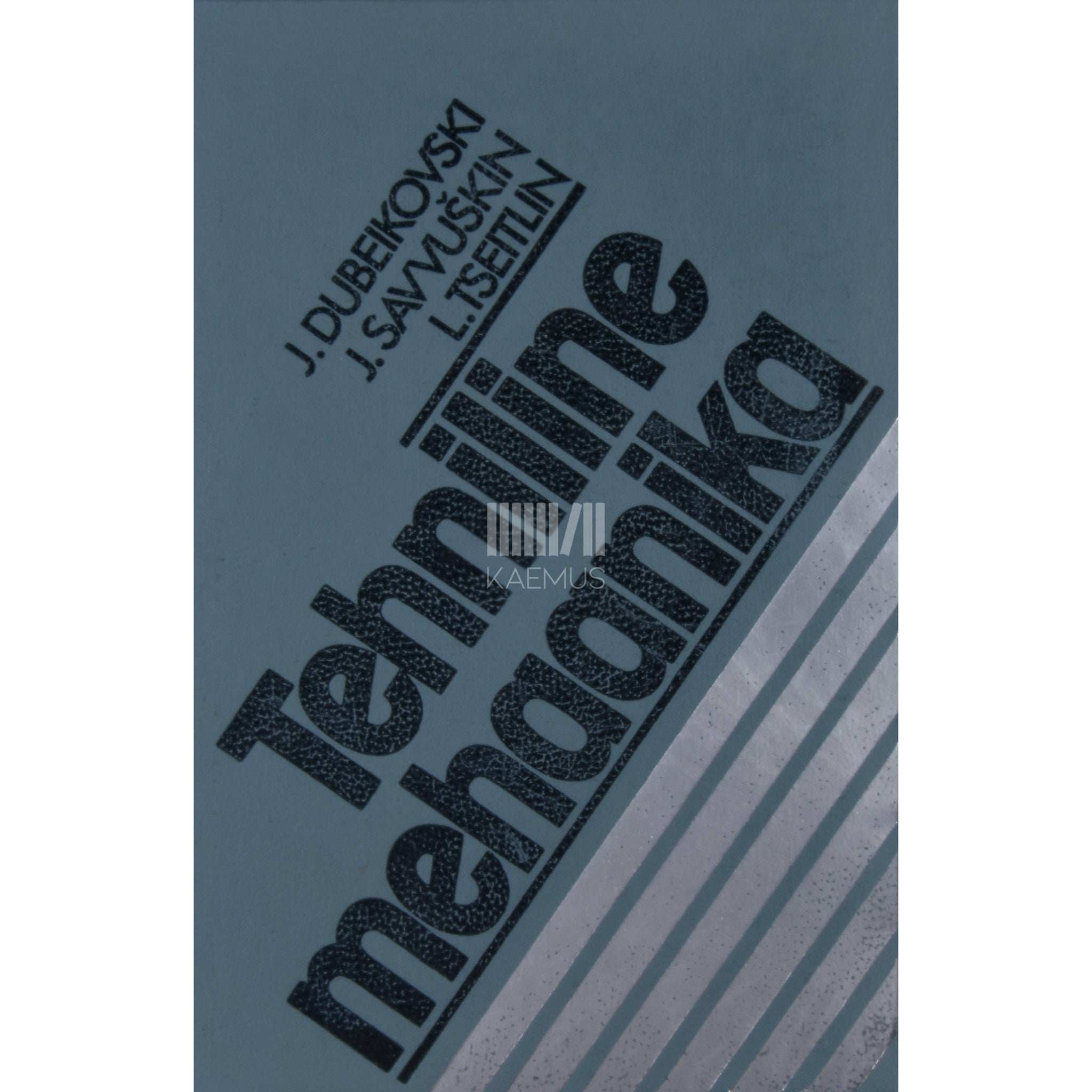 … Tehniline mehaanika. Õppevahend tehnikumi masinaehituserialadele