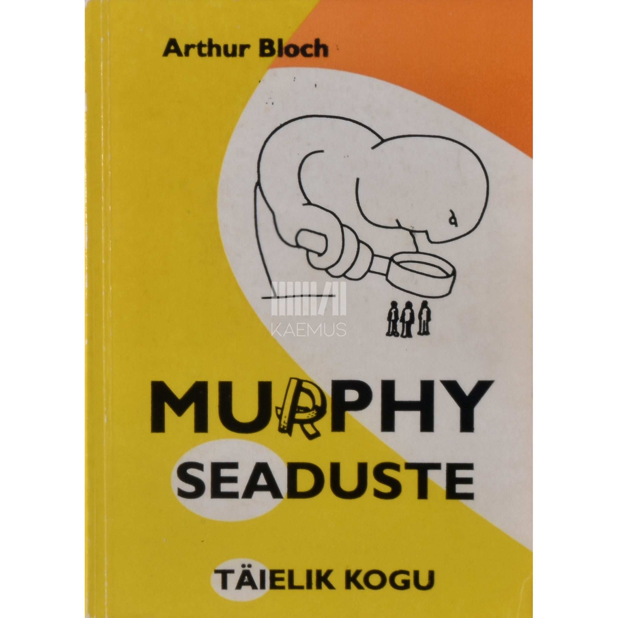 Arthur Bloch Murphy seaduste täielik kogu. Ameerika kirjaniku lood