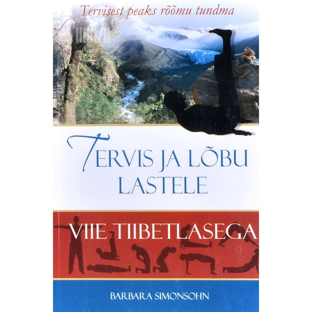 Barbara Simonsohn - Tervis ja lõbu lastele viie tiibetlasega