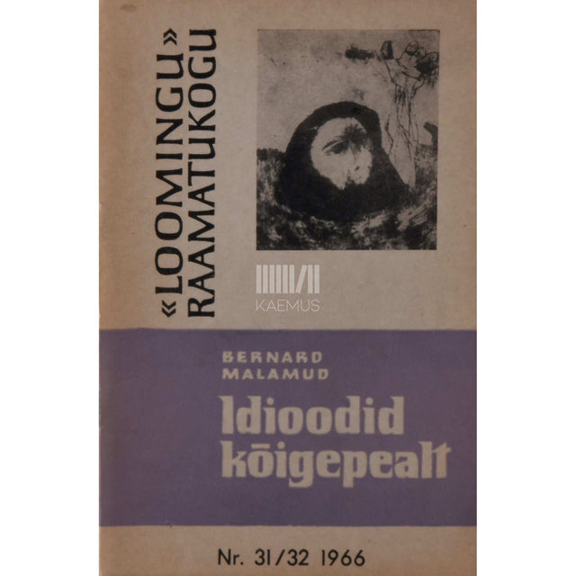 Bernard Malamud - Idioodid kõigepealt