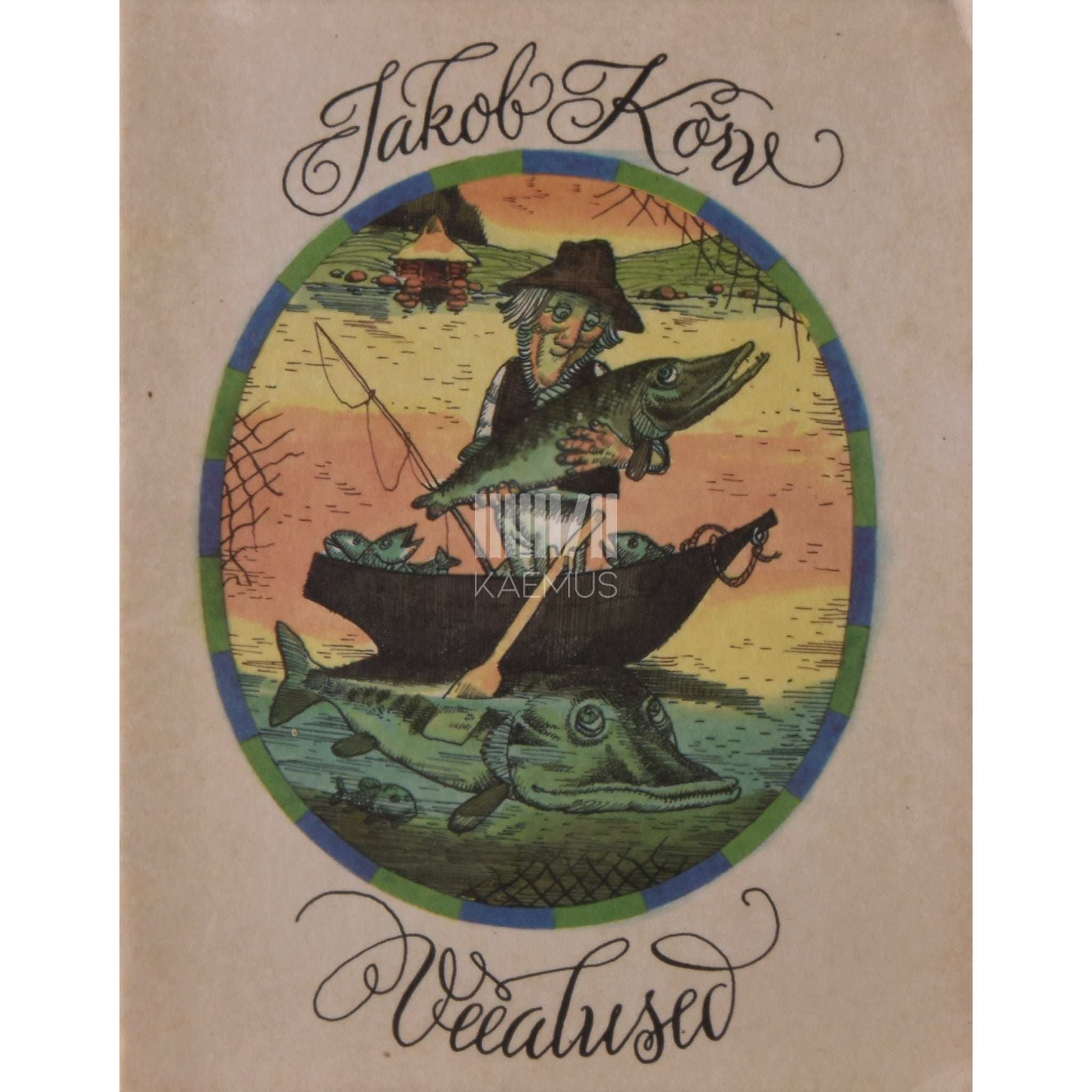 Jakob Kõrv Veealused. Ennemuistseid jutte nooremale koolieale