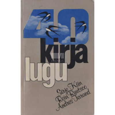 Sirje Kiin - 40 kirja lugu