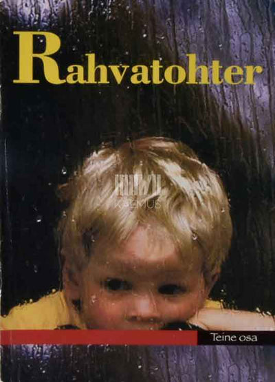 Rahvatohter 2. osa - Kaemus