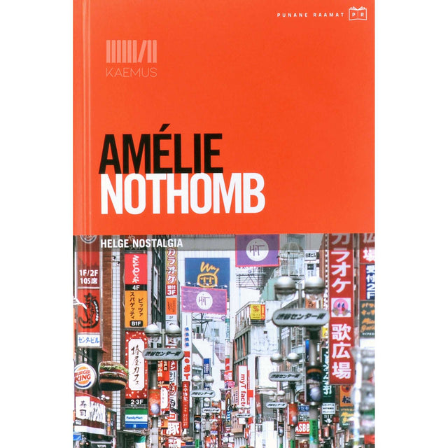 Amélie Nothomb - Helge nostalgia