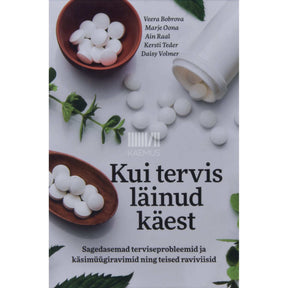 Veera Bobrova, Marje Oona, Ain Raal... jt. Kui tervis läinud käest