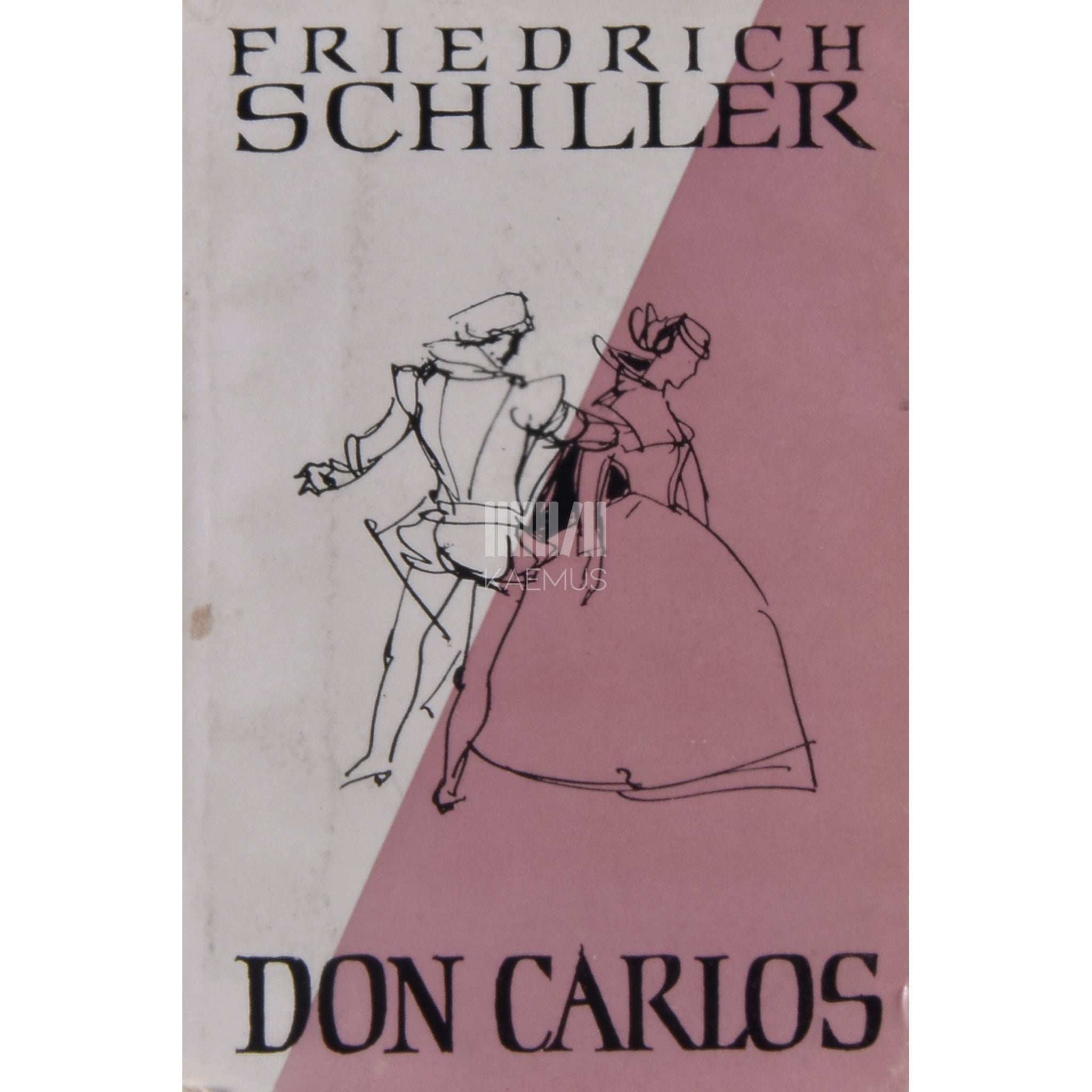Friedrich Schiller Don Carlos. Tragöödia