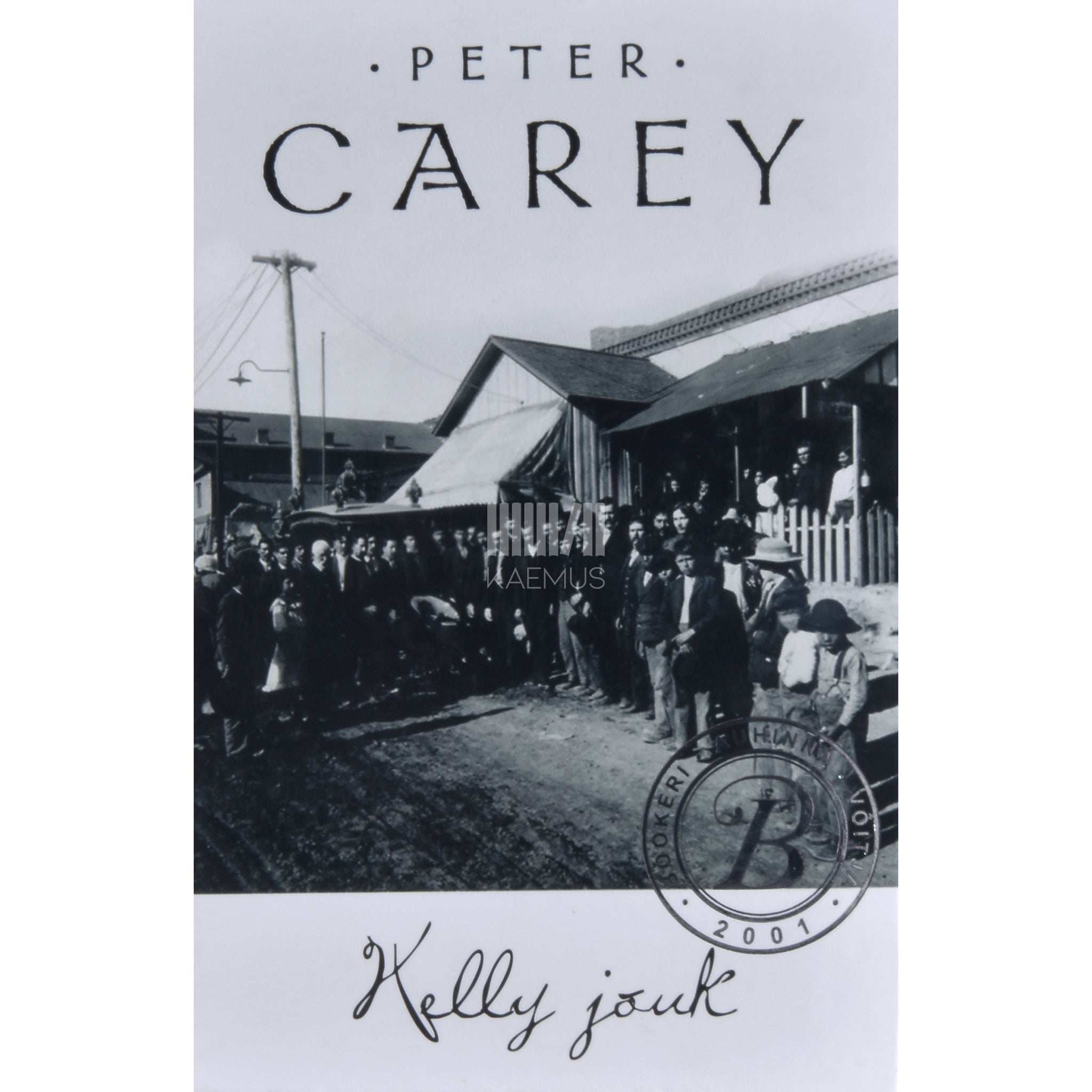 Peter Carey Kelly jõuk