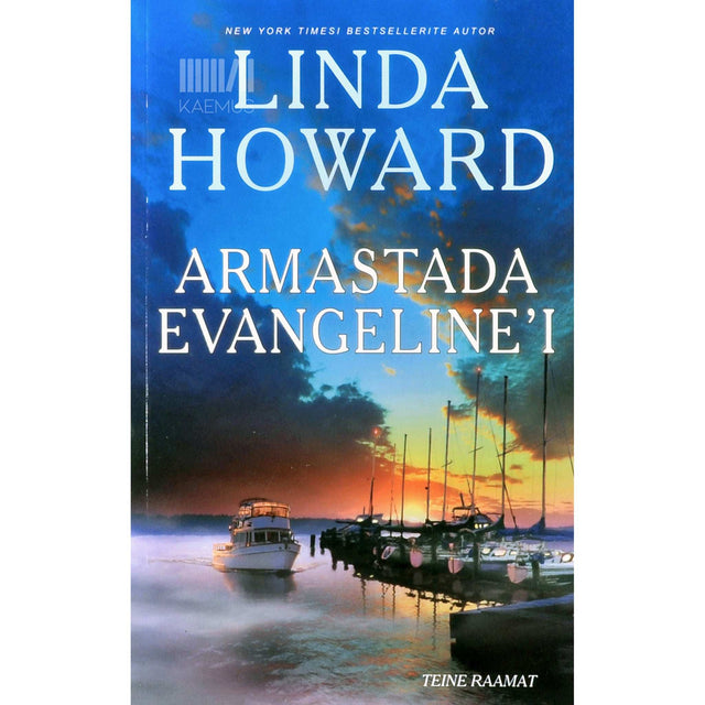 Linda Howard - Armastada Evangeline’i 2. osa