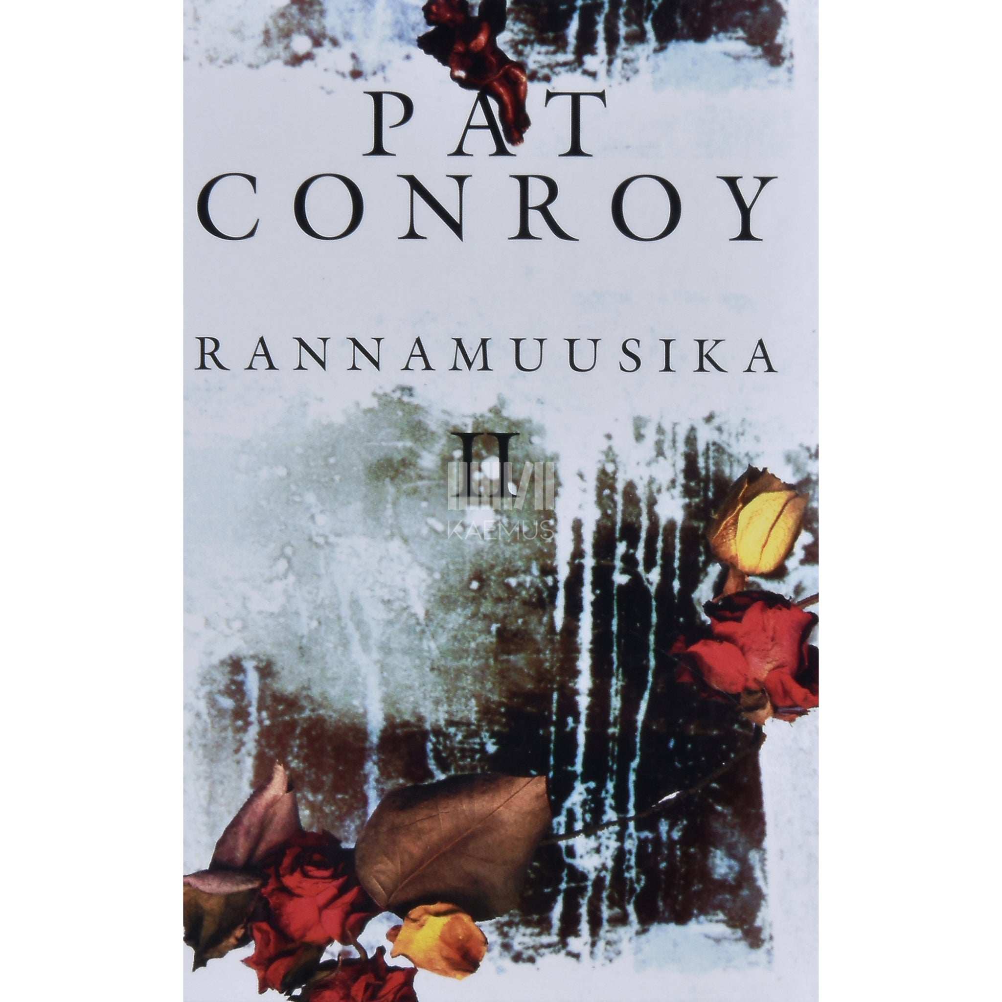 Pat Conroy Rannamuusika 2. osa