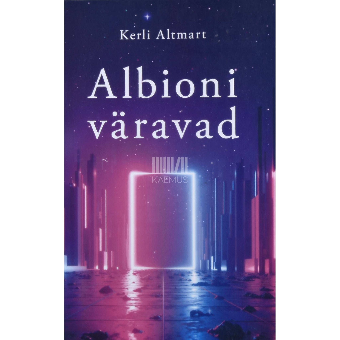 Kerli Altmart - Albioni väravad