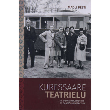Madli Pesti - Kuressaare teatrielu. 18. sajandi kooliteatrist …