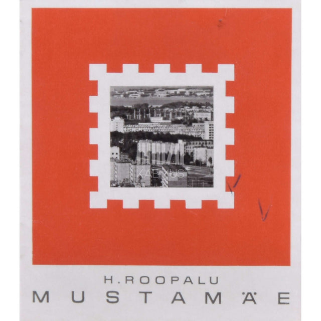 Henn Roopalu - Mustamäe