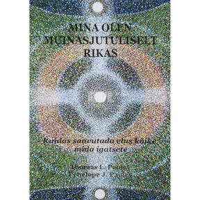 Penelope J. Pauley, Thomas L. Pauley Mina olen muinasjutuliselt rikas