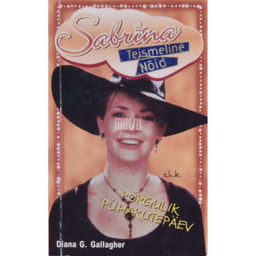 Diana G. Gallagher Sabrina, teismeline nõid 4. osa. Põrgulik pühakutepäev