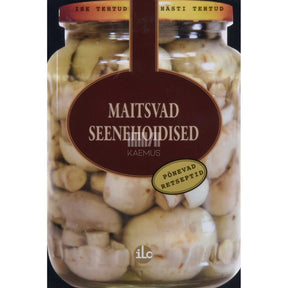 … Maitsvad seenehoidised. Põnevad retseptid