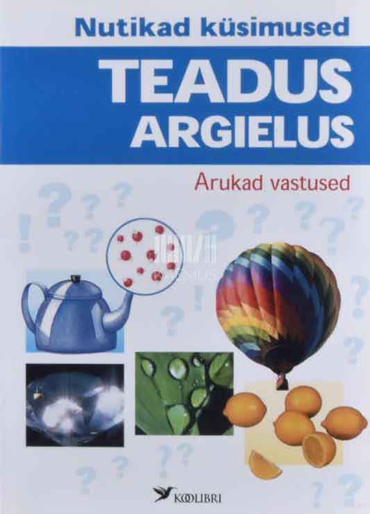 Teadus argielus - Kaemus