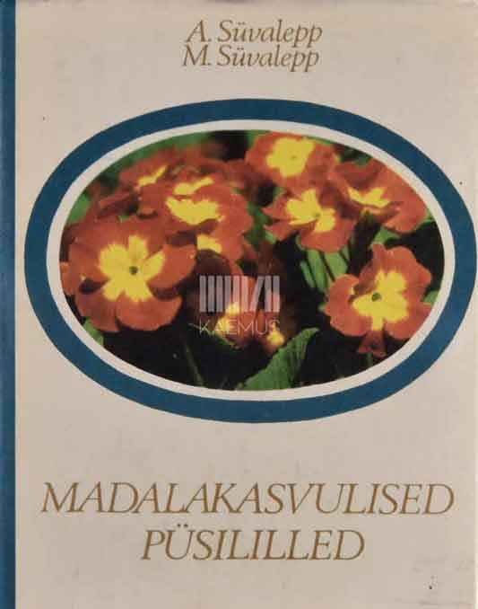 Madalakasvulised püsililled - Kaemus