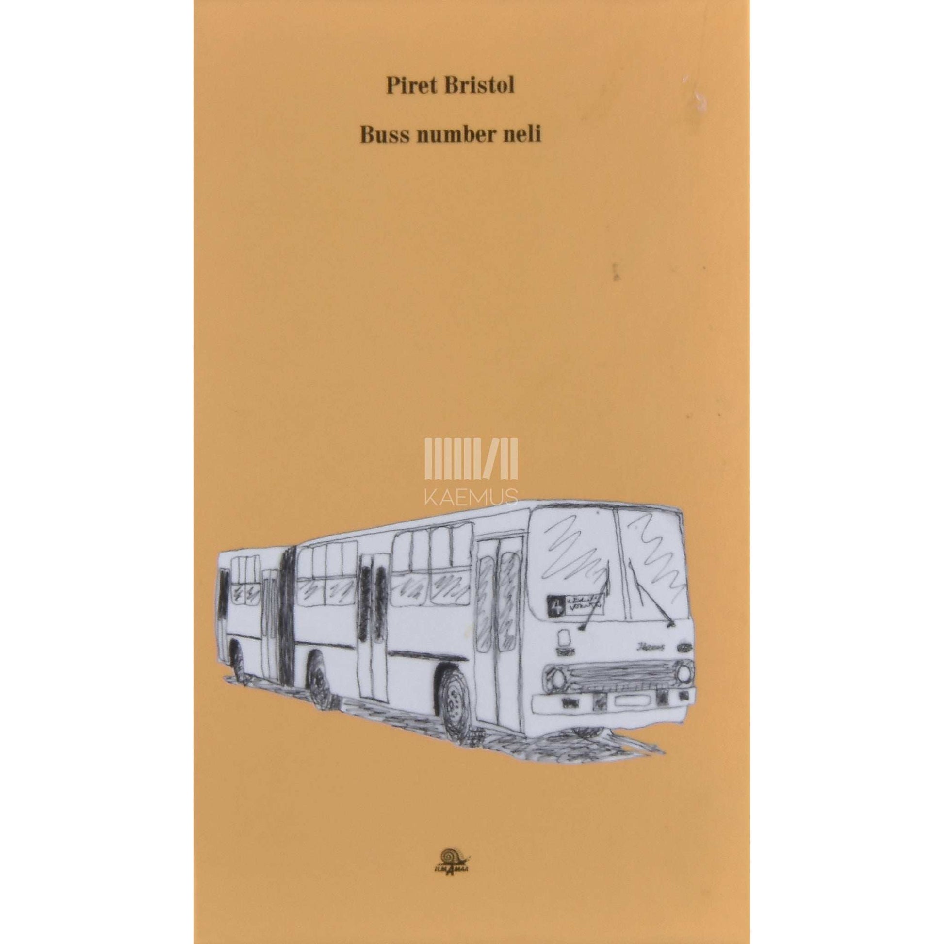 Piret Bristol - Maailm, mis on hea. Buss number neli 3. osa