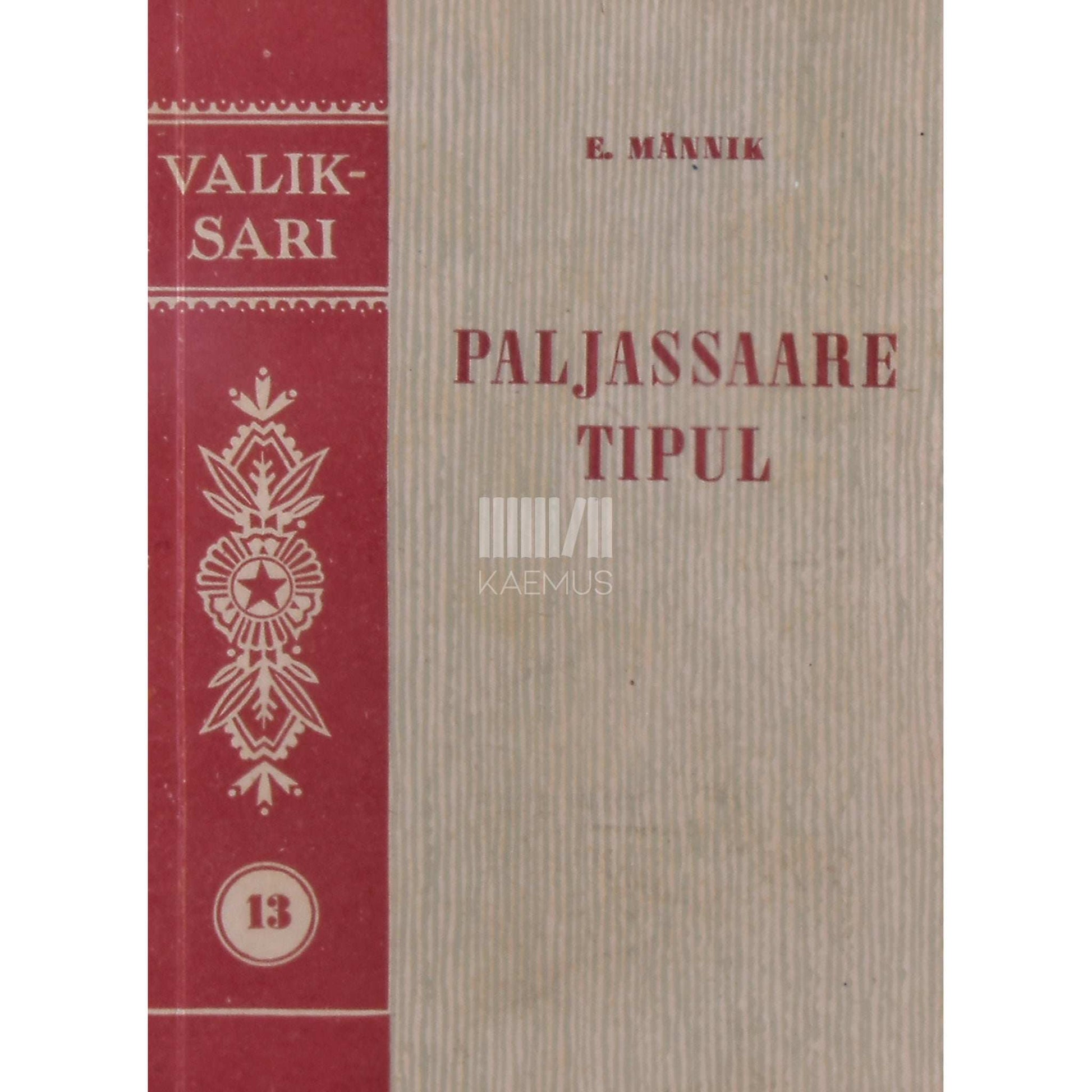 Eduard Männik - Paljassaare tipul