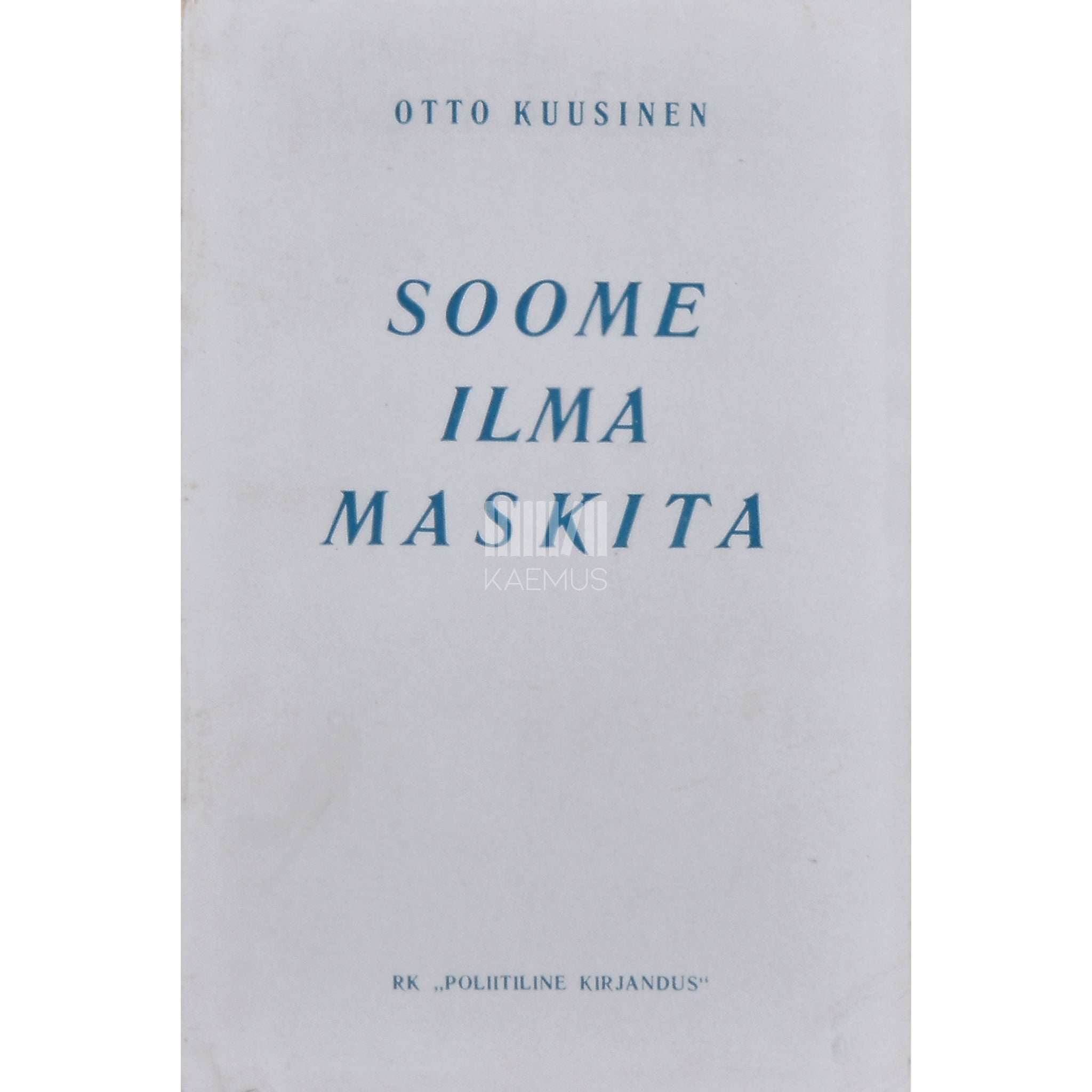 Otto Wille Kuusinen Soome ilma maskita