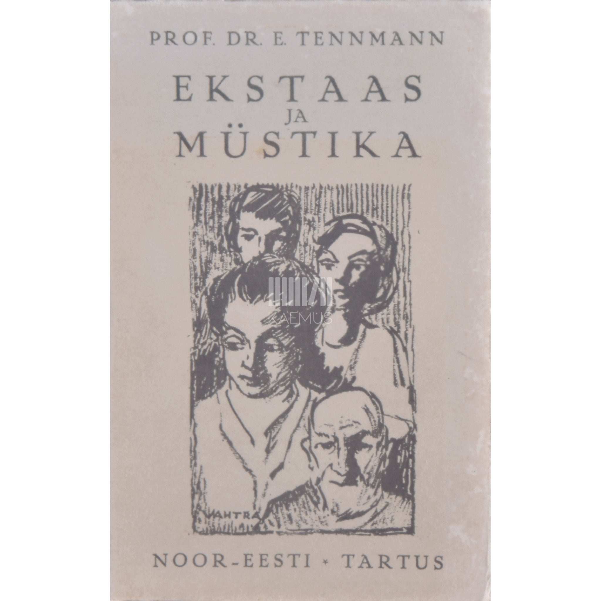 Eduard Tennmann Ekstaas ja müstika