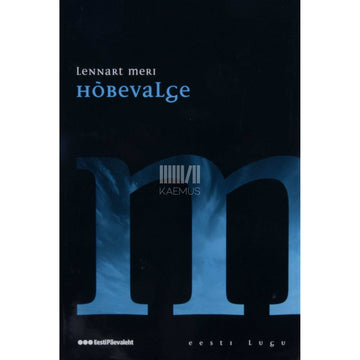 Lennart Meri - Hõbevalge. Reisikiri suurest paugust, tuulest ja muinasluulest