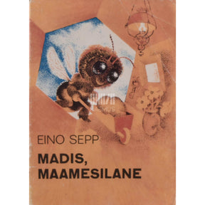 Eino Sepp Madis, maamesilane