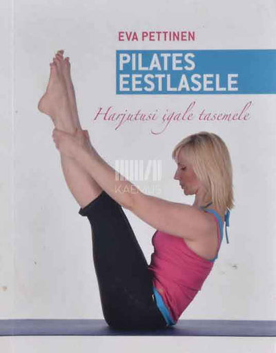 Pilates eestlasele - Kaemus