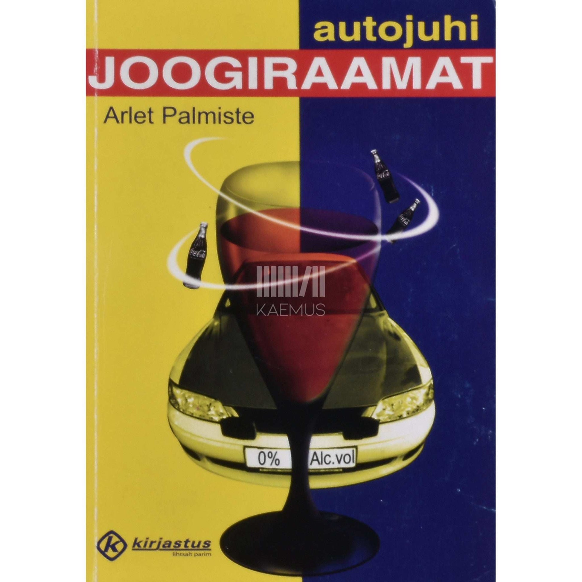 Arlet Palmiste - Autojuhi joogiraamat