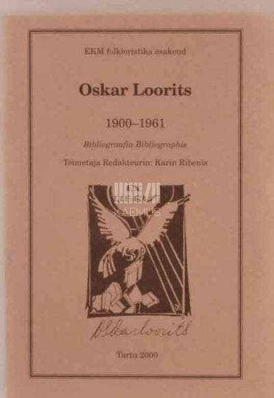 Oskar Loorits 1900-1961 - Kaemus