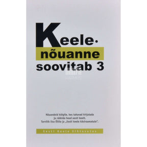 … Keelenõuanne soovitab 3. osa