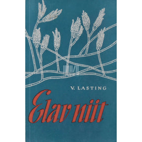 Väino Lasting Elav niit. Seeneniidistikust