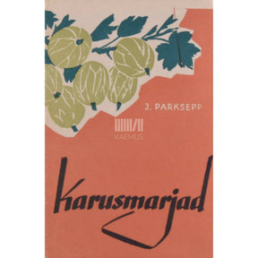 Johannes Parksepp Karusmarjad