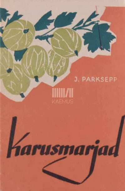 Karusmarjad - Kaemus