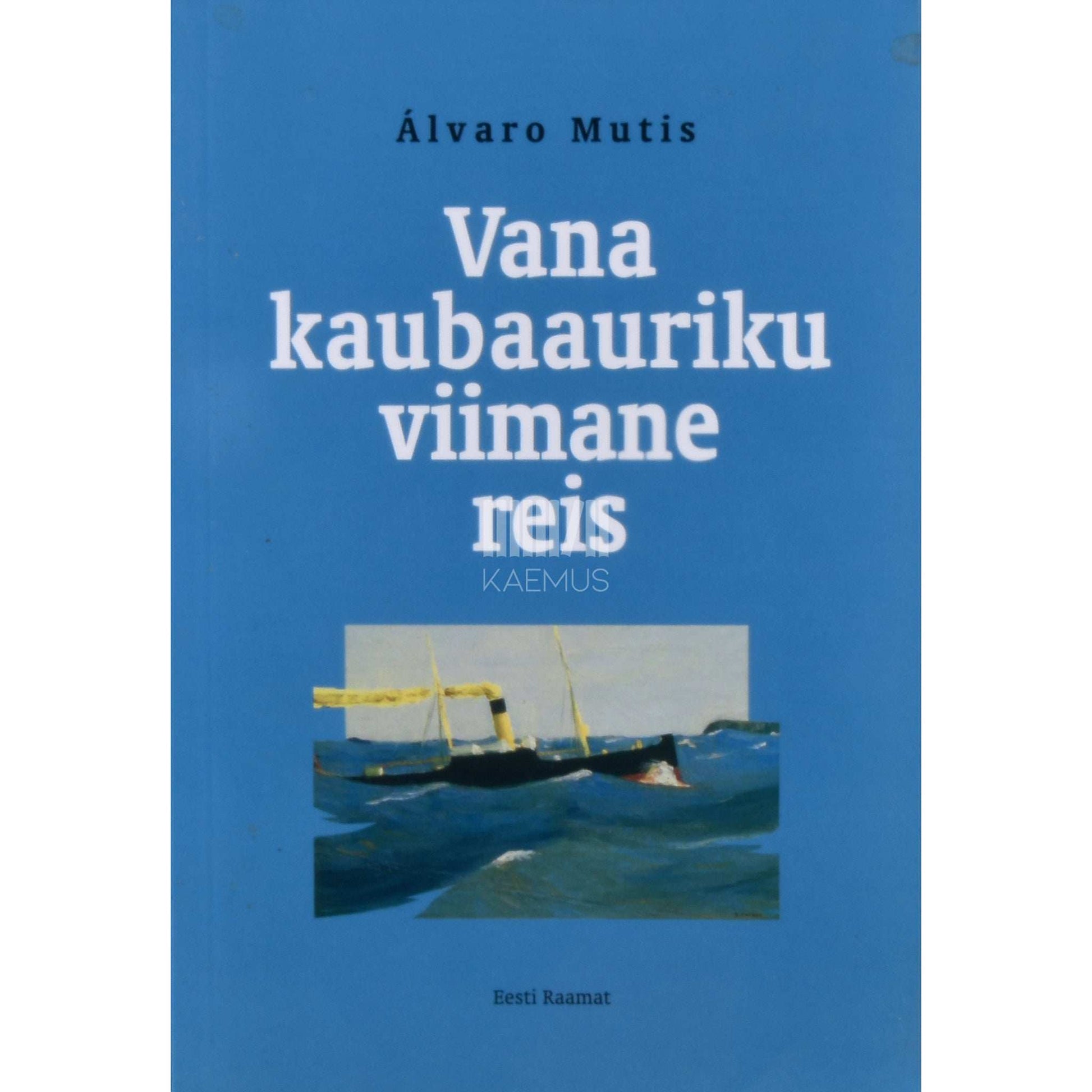 Álvaro Mutis Jaramillo - Vana kaubaauriku viimane reis
