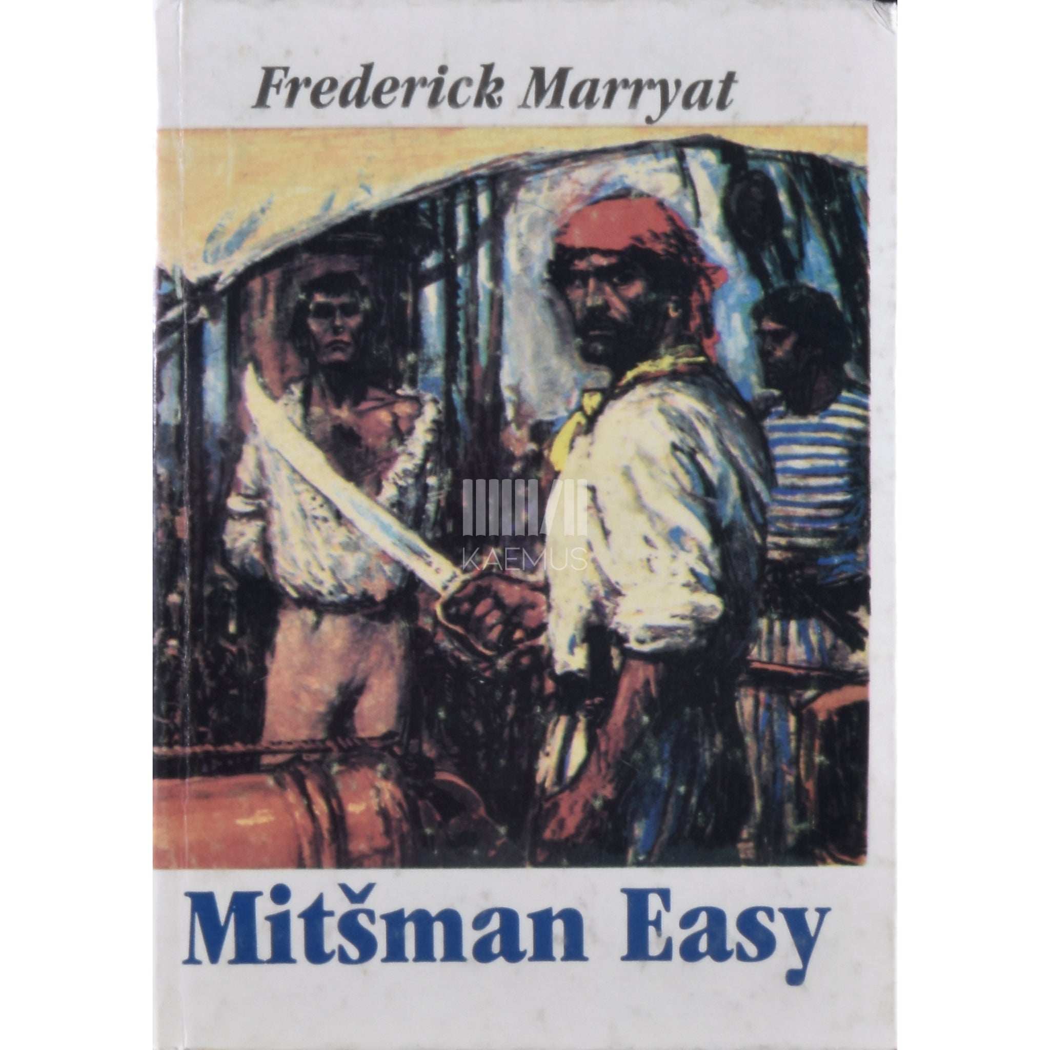 Frederick Marryat Mitšman Easy