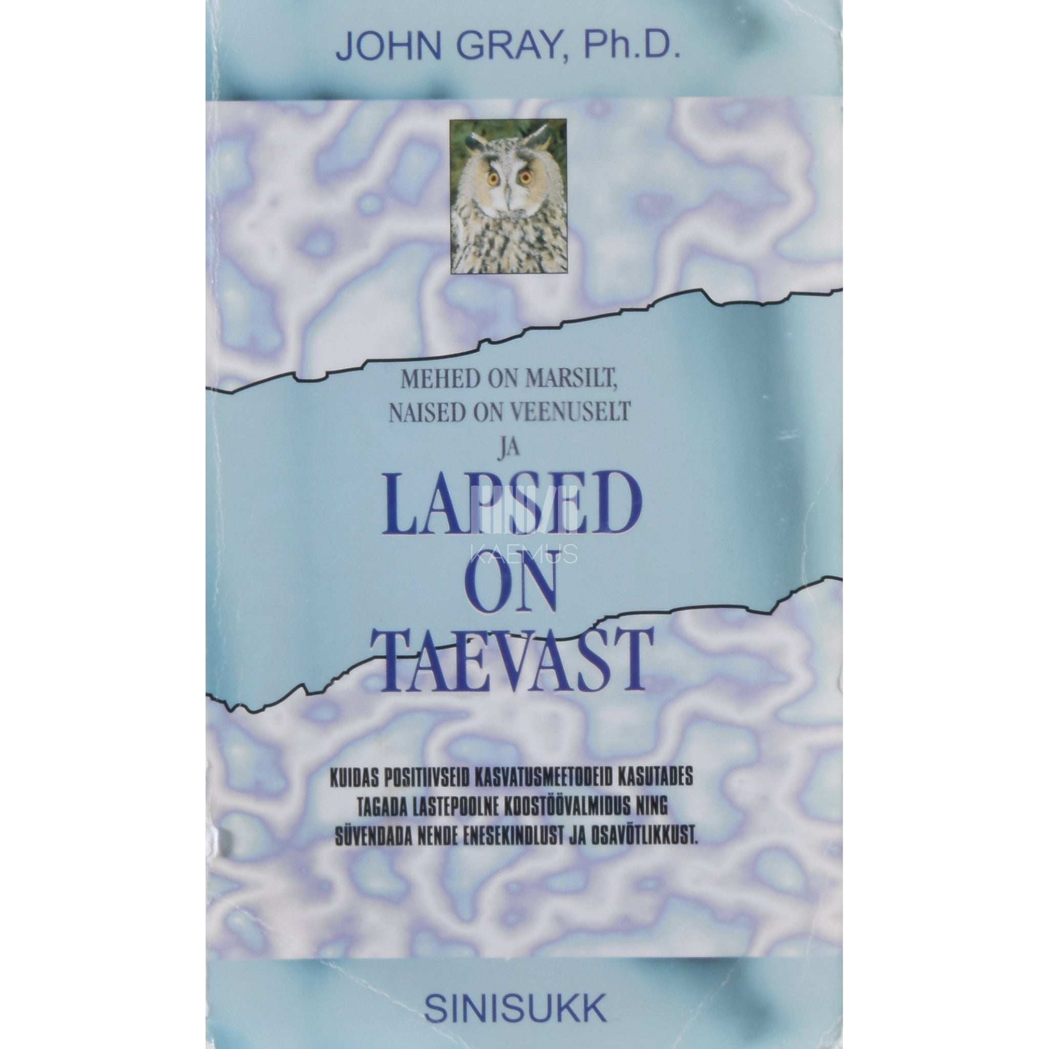 John Gray Mehed on Marsilt, naised on Veenuselt ja lapsed on taevast