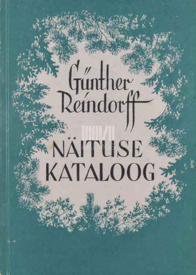 Günther Reindorff. Kataloog - Kaemus