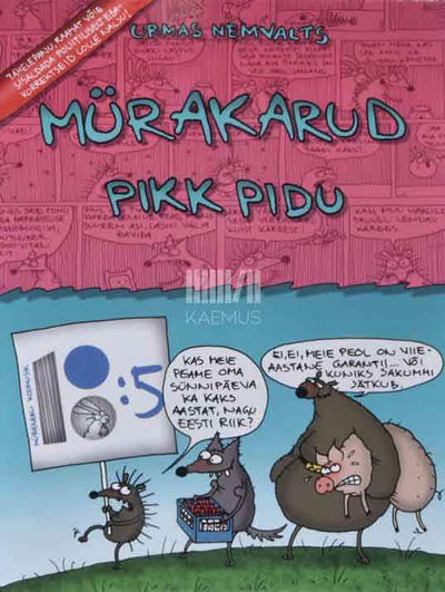 Mürakarud. Pikk pidu - Kaemus