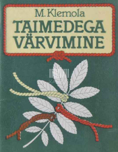 Taimedega värvimine - Kaemus