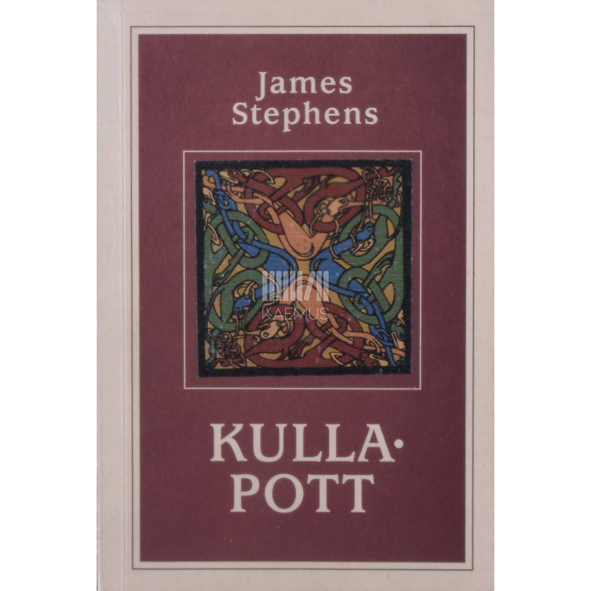 James Stephens - Kullapott